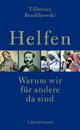 Bendikowski |  Helfen | Buch |  Sack Fachmedien
