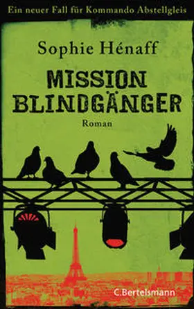 Hénaff |  Mission Blindgänger | Buch |  Sack Fachmedien