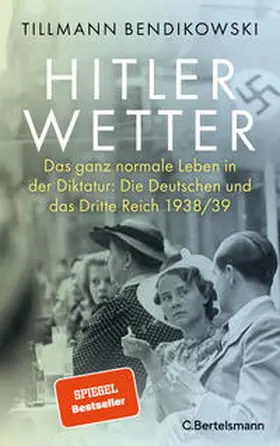 Bendikowski |  Hitlerwetter | Buch |  Sack Fachmedien