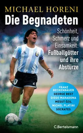 Horeni |  Die Begnadeten | Buch |  Sack Fachmedien