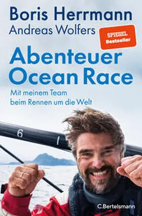 Herrmann / Wolfers |  Abenteuer Ocean Race | Buch |  Sack Fachmedien