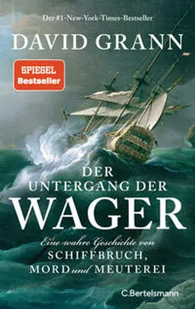 Grann |  Der Untergang der "Wager" | Buch |  Sack Fachmedien