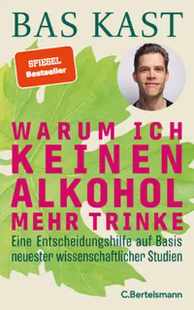 Kast |  Warum ich keinen Alkohol mehr trinke | Buch |  Sack Fachmedien