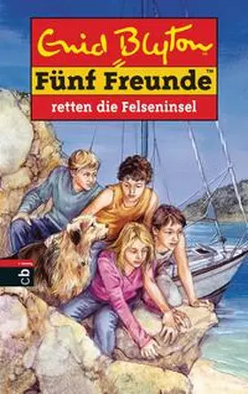 Blyton |  Fünf Freunde 45. Fünf Freunde retten die Felseninsel | Buch |  Sack Fachmedien