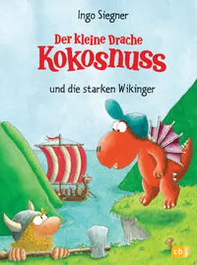 Siegner |  Der kleine Drache Kokosnuss 14 und die starken Wikinger | Buch |  Sack Fachmedien