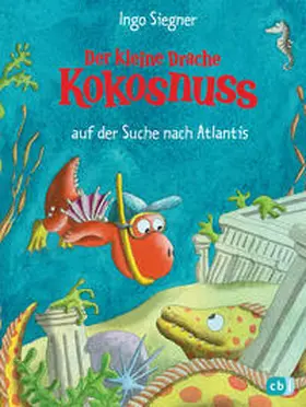 Siegner | Der kleine Drache Kokosnuss 15 auf der Suche nach Atlantis | Buch | 978-3-570-15280-5 | www.sack.de
