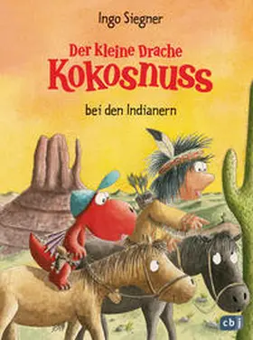 Siegner |  Der kleine Drache Kokosnuss 16 bei den Indianern | Buch |  Sack Fachmedien