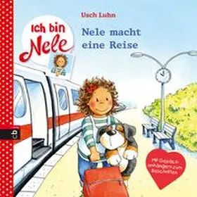 Luhn |  Ich bin Nele - Nele macht eine Reise | Buch |  Sack Fachmedien