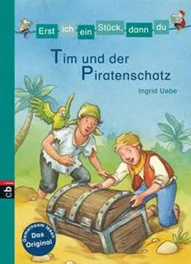Uebe |  Minibücher für die Schultüte - Erst ich ein Stück, dann du - Tim und der Piratenschatz | Buch |  Sack Fachmedien