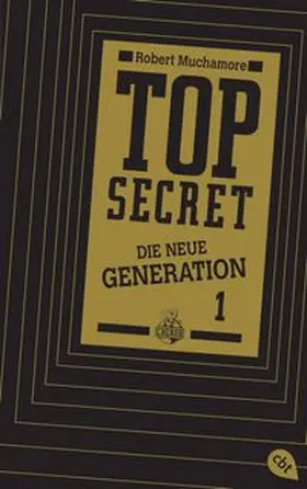 Muchamore |  Top Secret. Die neue Generation 01. Der Clan | Buch |  Sack Fachmedien