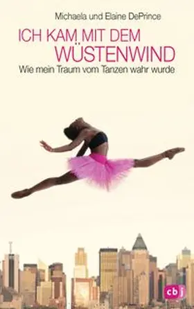 DePrince |  Ich kam mit dem Wüstenwind   - | Buch |  Sack Fachmedien