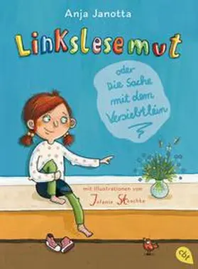 Janotta |  Linkslesemut oder Die Sache mit dem Versiebtlein | Buch |  Sack Fachmedien