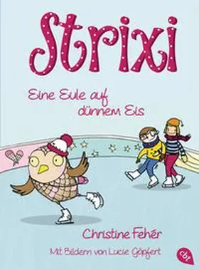 Fehér |  Strixi - Eine Eule auf dünnem Eis | Buch |  Sack Fachmedien