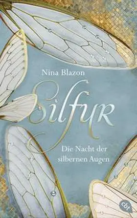 Blazon |  Silfur - Die Nacht der silbernen Augen | Buch |  Sack Fachmedien
