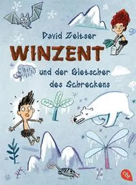 Zeltser |  Winzent und der Gletscher des Schreckens | Buch |  Sack Fachmedien