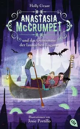 Grant |  Anastasia McCrumpet und das Geheimnis der launischen Lagune - | Buch |  Sack Fachmedien