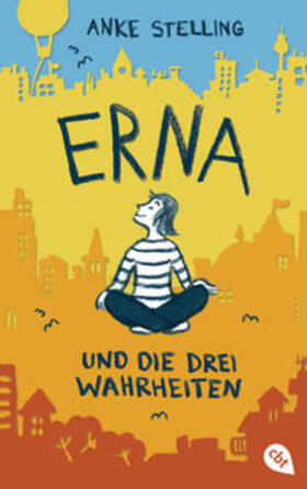 Stelling | Erna und die drei Wahrheiten | Buch | 978-3-570-16458-7 | sack.de