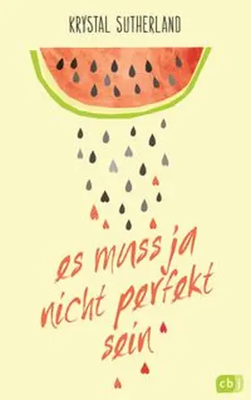 Sutherland |  Es muss ja nicht perfekt sein | Buch |  Sack Fachmedien
