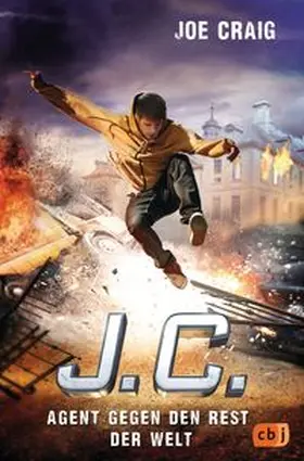 Craig |  J.C. - Agent gegen den Rest der Welt | Buch |  Sack Fachmedien