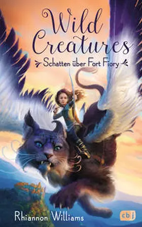 Williams |  Wild Creatures - Schatten über Fort Fiory | Buch |  Sack Fachmedien