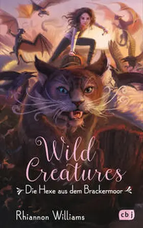 Williams |  Wild Creatures  - Die Hexe aus dem Brackermoor | Buch |  Sack Fachmedien