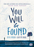Pasek / Paul |  You Will Be Found | Buch |  Sack Fachmedien