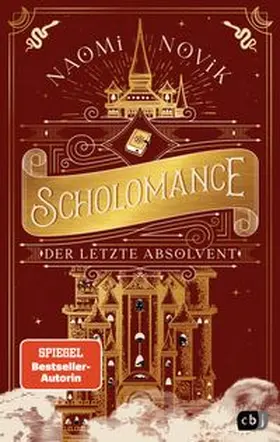 Novik | Scholomance - Der letzte Absolvent | Buch | 978-3-570-16610-9 | www.sack.de