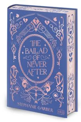 Garber | The Ballad of Never After | Buch | 978-3-570-16816-5 | www.sack.de