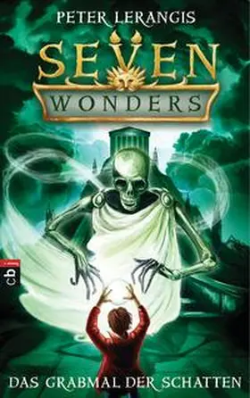 Lerangis |  Seven Wonders - Das Grabmal der Schatten | Buch |  Sack Fachmedien