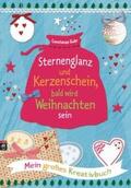 Guhr |  Sternenglanz und Kerzenschein, bald wird Weihnachten sein | Buch |  Sack Fachmedien