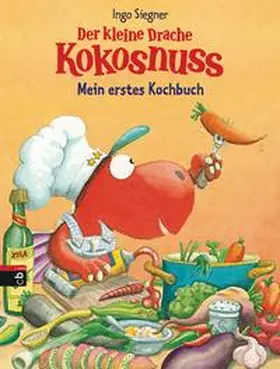 Siegner |  Der kleine Drache Kokosnuss - Mein erstes Kochbuch | Buch |  Sack Fachmedien