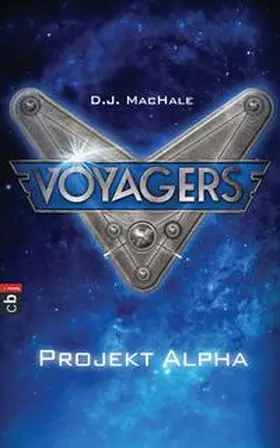 MacHale |  Voyagers - Projekt Alpha | Buch |  Sack Fachmedien