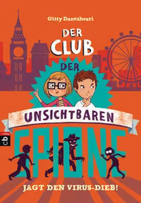 Daneshvari |  Der Club der unsichtbaren Spione jagt den Virus-Dieb | Buch |  Sack Fachmedien