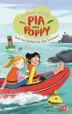 Reschke |  Pia & Poppy und das Rätsel um den Seelöwen | Buch |  Sack Fachmedien