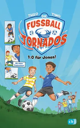 THiLO | Die Fußball-Tornados - 1:0 für Jonas! | Buch | 978-3-570-17732-7 | www.sack.de