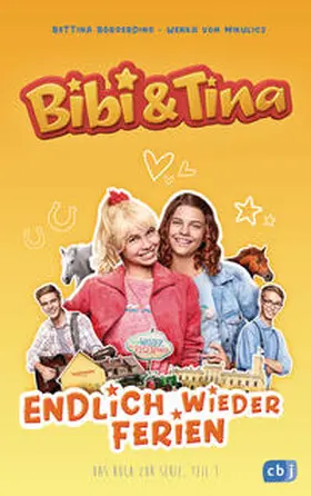 Börgerding / Mikulicz |  Bibi & Tina - Endlich wieder Ferien | Buch |  Sack Fachmedien