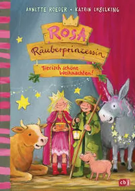 Roeder |  Rosa Räuberprinzessin - Tierisch schöne Weihnachten! | Buch |  Sack Fachmedien