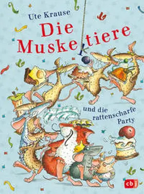 Krause |  Die Muskeltiere und die rattenscharfe Party | Buch |  Sack Fachmedien