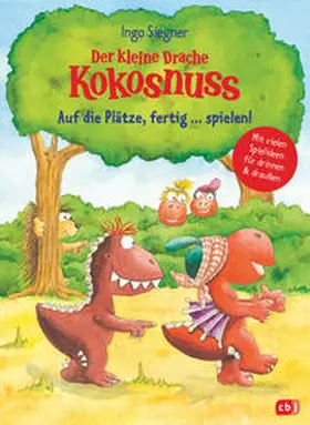 Siegner / Schmidt |  Der kleine Drache Kokosnuss - Auf die Plätze, fertig ... spielen! | Buch |  Sack Fachmedien