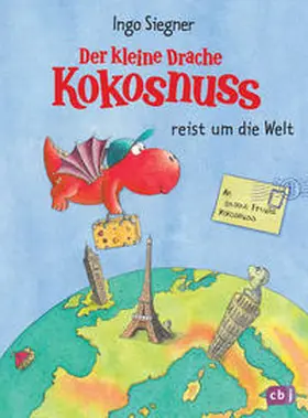 Siegner | Der kleine Drache Kokosnuss reist um die Welt | Buch | 978-3-570-17980-2 | www.sack.de