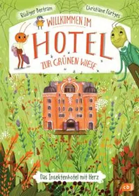 Bertram |  Willkommen im Hotel Zur Grünen Wiese | Buch |  Sack Fachmedien