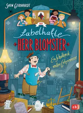 Gerhardt | Der fabelhafte Herr Blomster - Ein Schulkiosk voller Geheimnisse | Buch | 978-3-570-18047-1 | www.sack.de