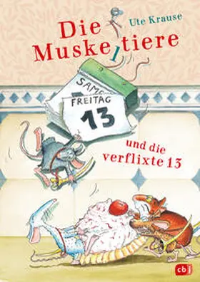 Krause | Die Muskeltiere und die verflixte 13 | Buch | 978-3-570-18110-2 | www.sack.de