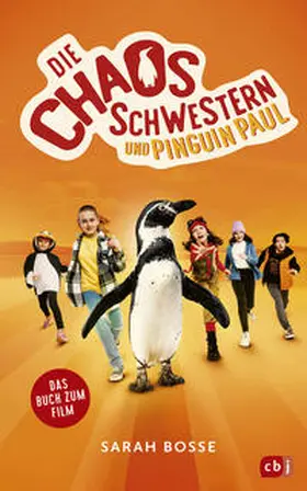Bosse | Die Chaosschwestern und Pinguin Paul | Buch | 978-3-570-18117-1 | sack.de