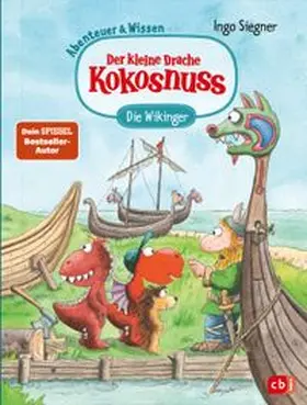 Siegner |  Der kleine Drache Kokosnuss - Abenteuer & Wissen - Die Wikinger | Buch |  Sack Fachmedien