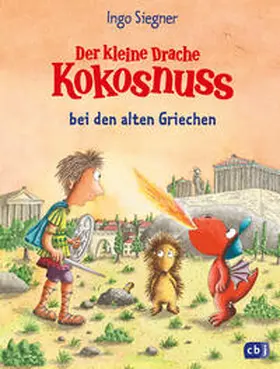 Siegner | Der kleine Drache Kokosnuss bei den alten Griechen | Buch | 978-3-570-18143-0 | www.sack.de