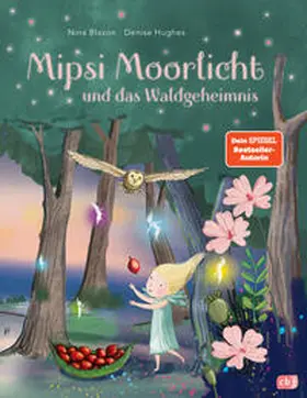 Blazon |  Mipsi Moorlicht und das Waldgeheimnis | Buch |  Sack Fachmedien