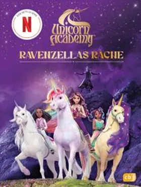 Academy |  Unicorn Academy - Ravenzellas Rache | Buch |  Sack Fachmedien