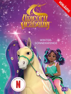  Unicorn Academy - Wintersonnenwende | Buch |  Sack Fachmedien