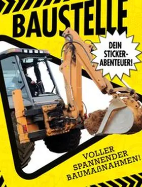 Walden | Dein Stickerabenteuer - Baustelle | Buch | 978-3-570-18492-9 | www.sack.de